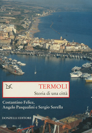 Termoli - Storia di una città